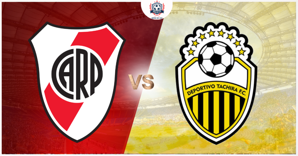 Nhận định bóng đá River Plate vs Deportivo Tachira, 07h00 ngày 31/05/2024