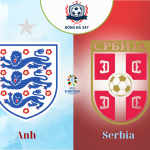 BÓNGĐÁ247 - SERBIA VS ANH