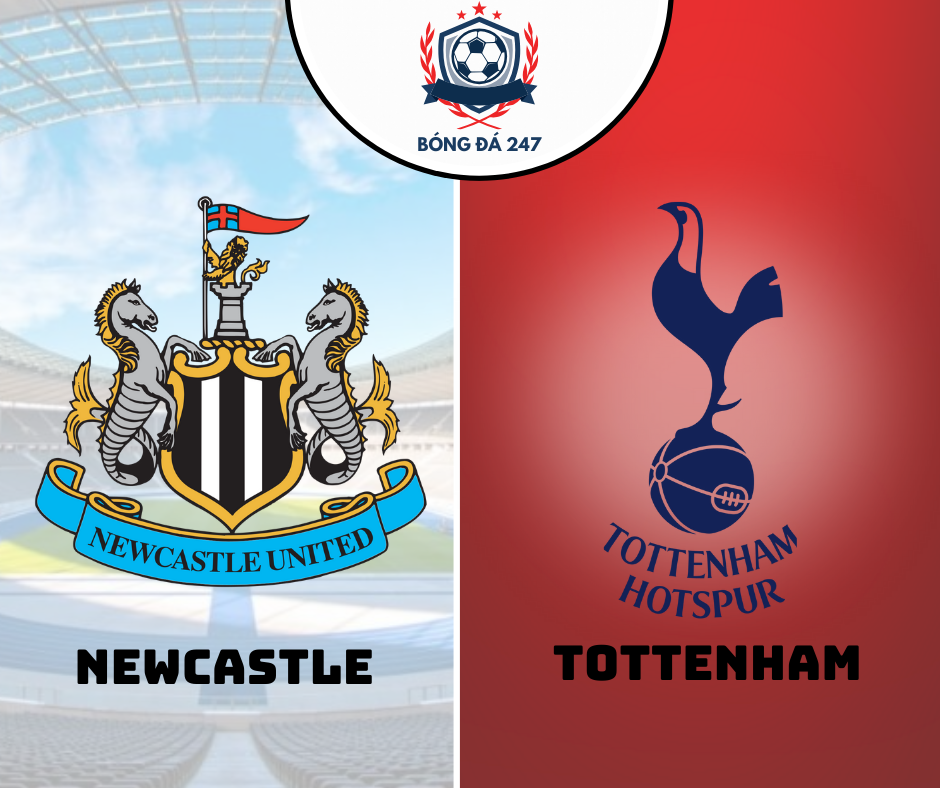 Nhận định bóng đá Newcastle vs Tottenham 19h30 ngày 1/9