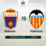Nhận định bóng đá Eldense vs Valencia 03h00 ngày 8/1 cúp nhà vua Tây Ban Nha