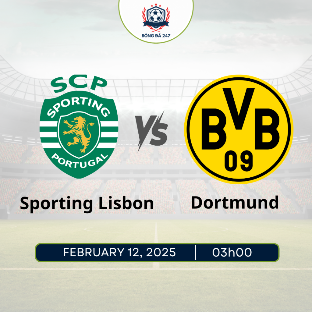 Nhận định Sporting Lisbon vs Dortmund, 03h00 ngày 12/2, vòng play-off Champions League : Những kẻ cùng khổ