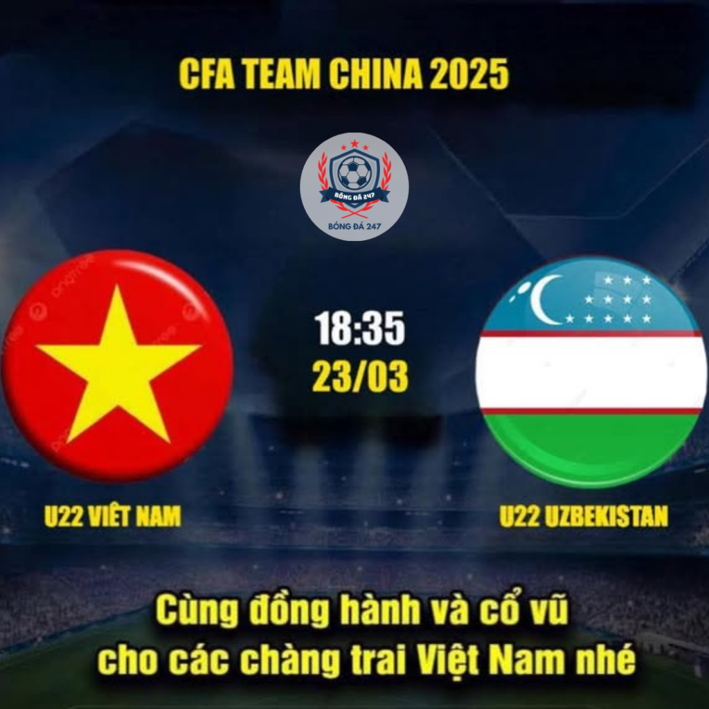 Nhận định U22 Uzbekistan vs U22 Việt Nam 18h35 ngày 23/03/25