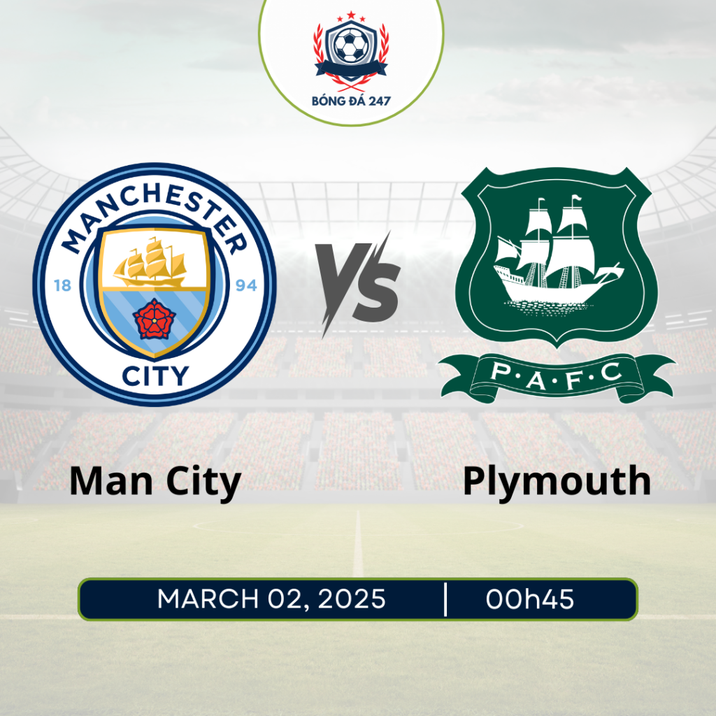 Nhận định Man City vs Plymouth 0h45 ngày 2/3 FA Cup