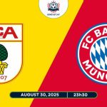 Nhận định Augsburg vs Bayern Munich, 23h30 ngày 30/08 Bundesliga 2025/26