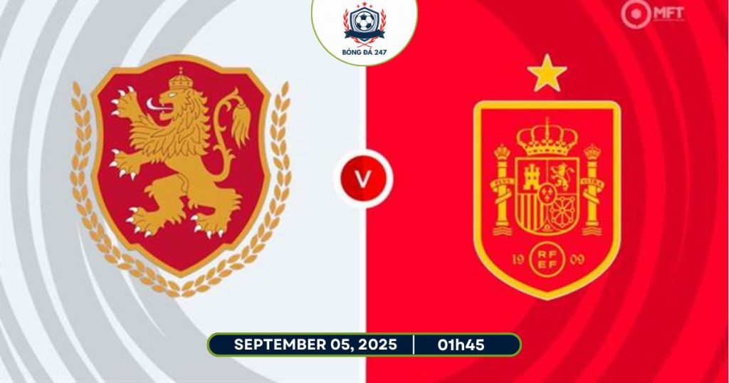Nhận định Bulgaria vs Tây Ban Nha, 01h45 ngày 05/09 Vòng loại World Cup 2026
