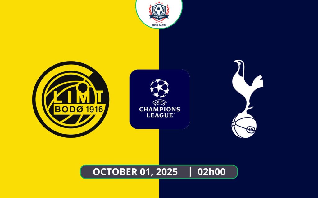 Nhận định Bodo/Glimt vs Tottenham, 02h00 ngày 01/10 - UEFA Champions League