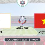 Nhận định Nepal vs Việt Nam, 19h30 ngày 14/10 - Vòng loại Asian Cup 2027