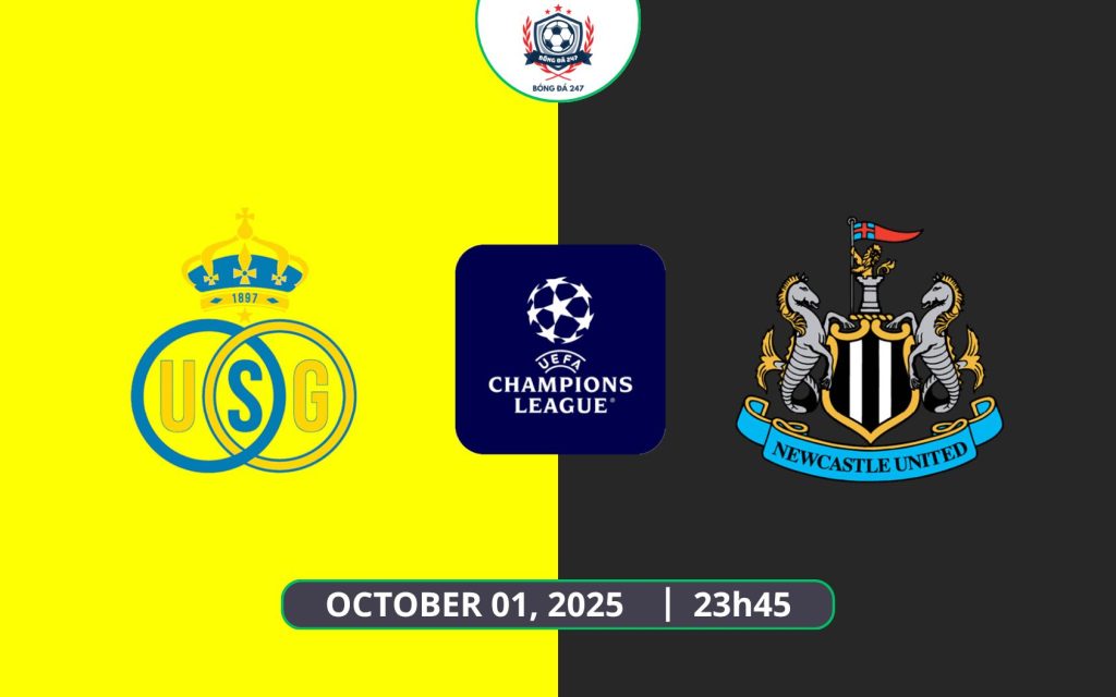 Nhận định Union SG vs Newcastle, 23h45 ngày 01/10 - UEFA Champions League