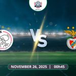 Nhận định Ajax vs Benfica, 00h45 ngày 26/11 - UEFA Champions League