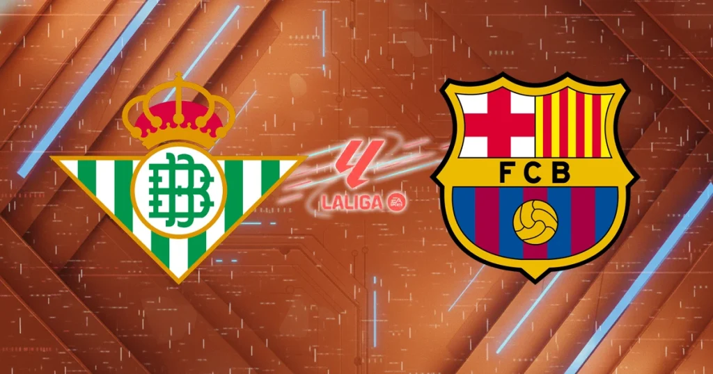 Real Betis vs Barcelona 00:30 ngày 07/12, VĐQG Tây Ban Nha: Màn thư hùng đỉnh cao