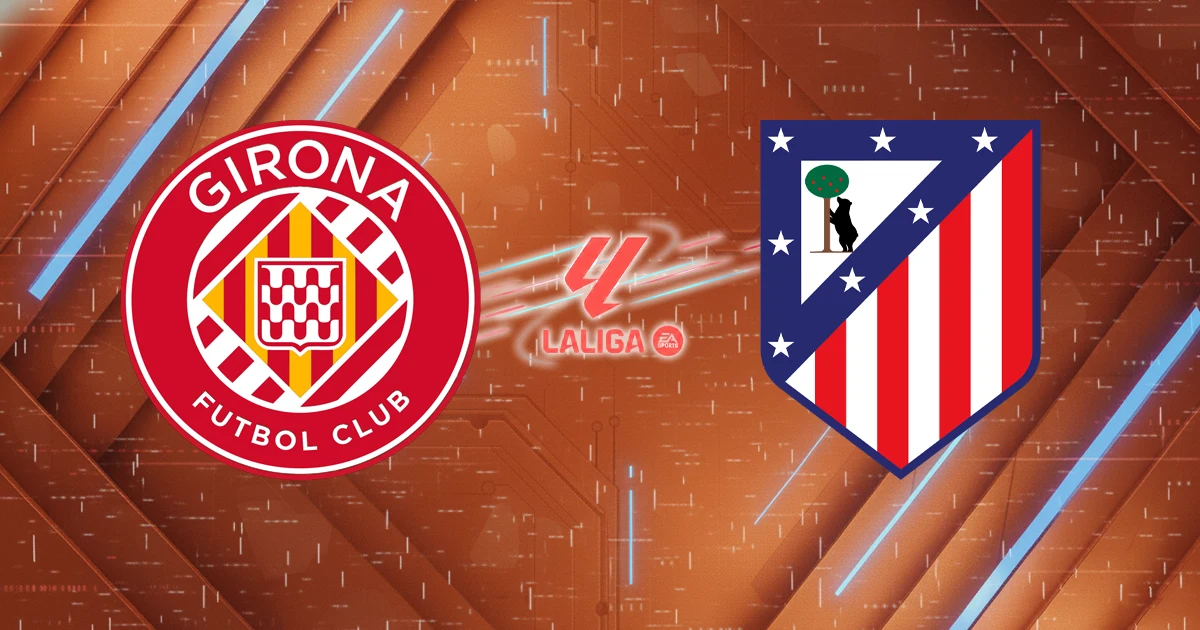 Nhận định bóng đá Girona vs Atl. Madrid 20h00 ngày 21/12: Thử thách bản lĩnh