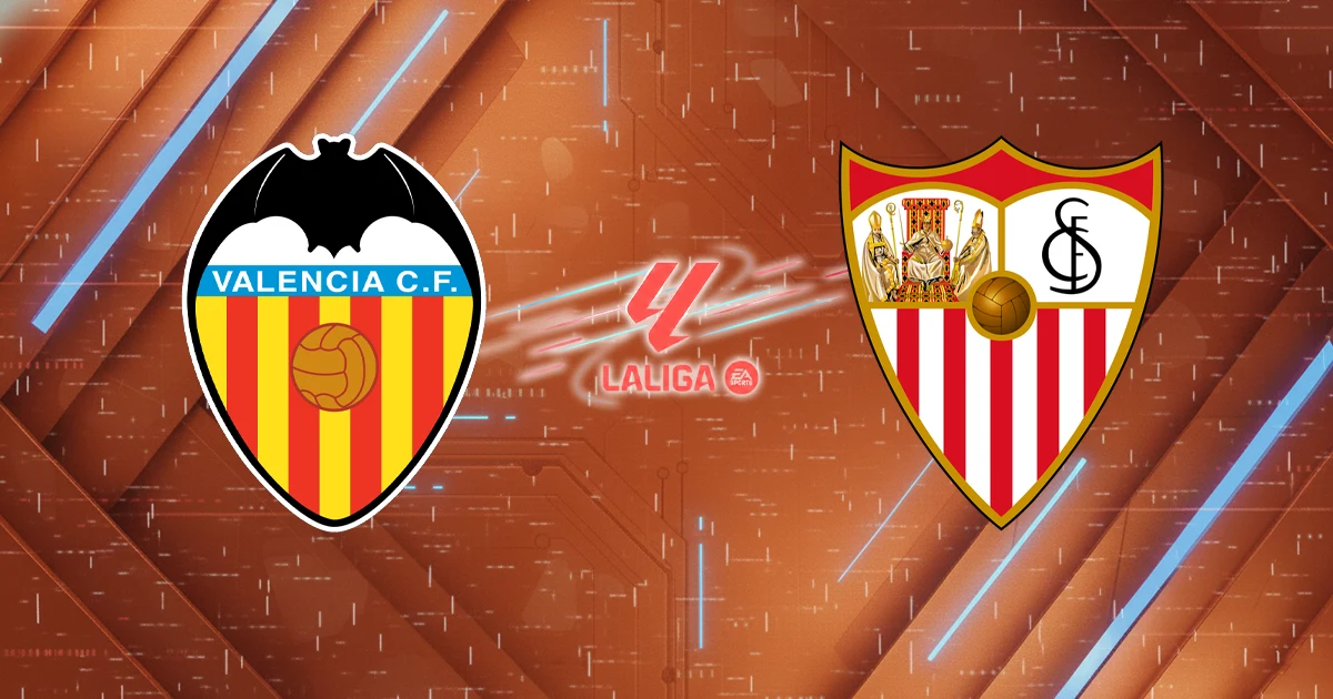 Valencia vs Sevilla 22h15 ngày 07/12/2025, VĐQG Tây Ban Nha: Màn thư hùng khó lường