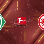 Nhận định Bremen vs Frankfurt, 02:30 ngày 17/01: Đại tiệc Weserstadion