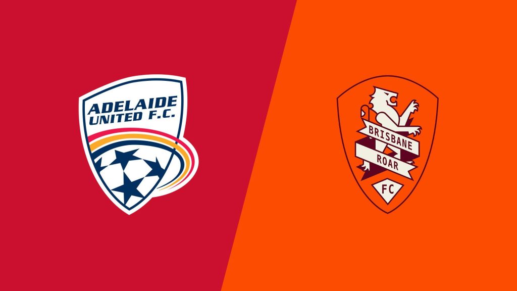 Nhận định Brisbane Roar vs Adelaide United, 13h00 ngày 24/01: Đại tiệc tại Suncorp