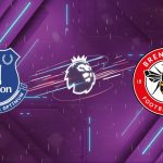 Nhận định Everton vs Brentford (22h00 ngày 04/01): Cẩn trọng "Ong bắp cày"