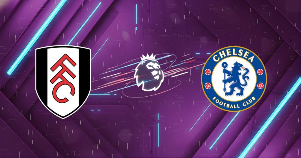 Nhận định Fulham vs Chelsea (02h30 ngày 08/01): Derby rực lửa tại Craven Cottage