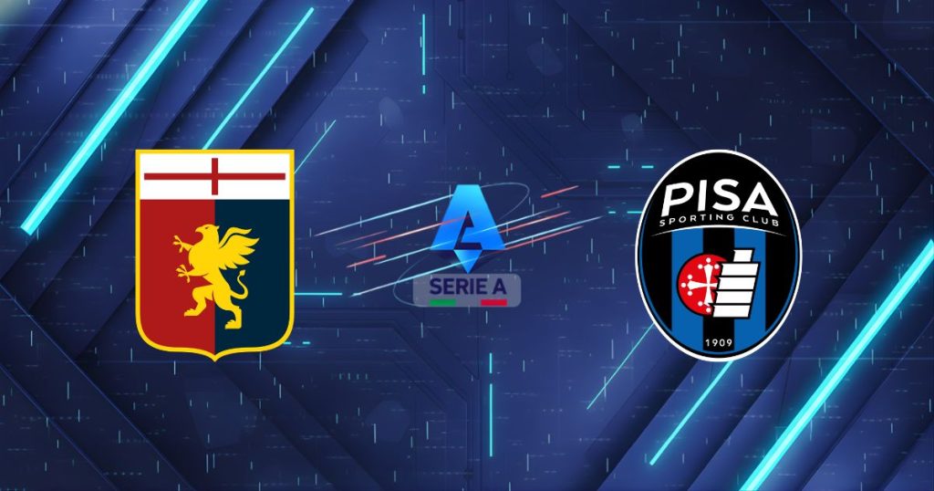 Nhận định Genoa vs Pisa, 21:00 ngày 03/01: Chủ nhà thị uy, khách gặp khó?