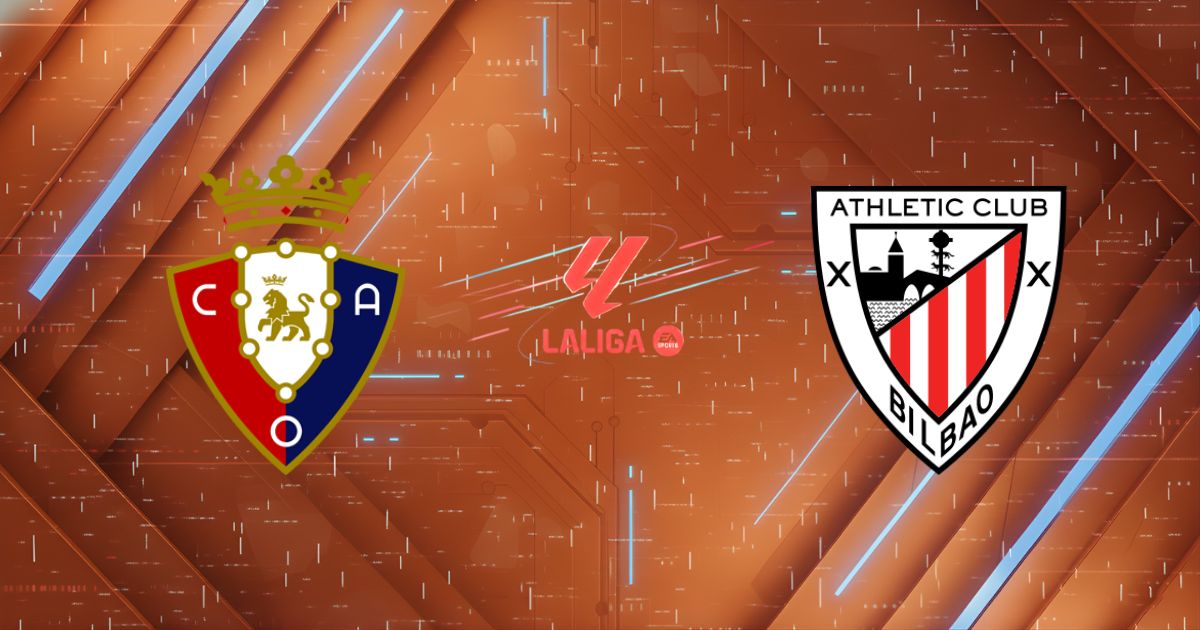 Nhận định Osasuna vs Athletic Club (22:15, 03/01): "Chảo lửa" El Sadar dậy sóng
