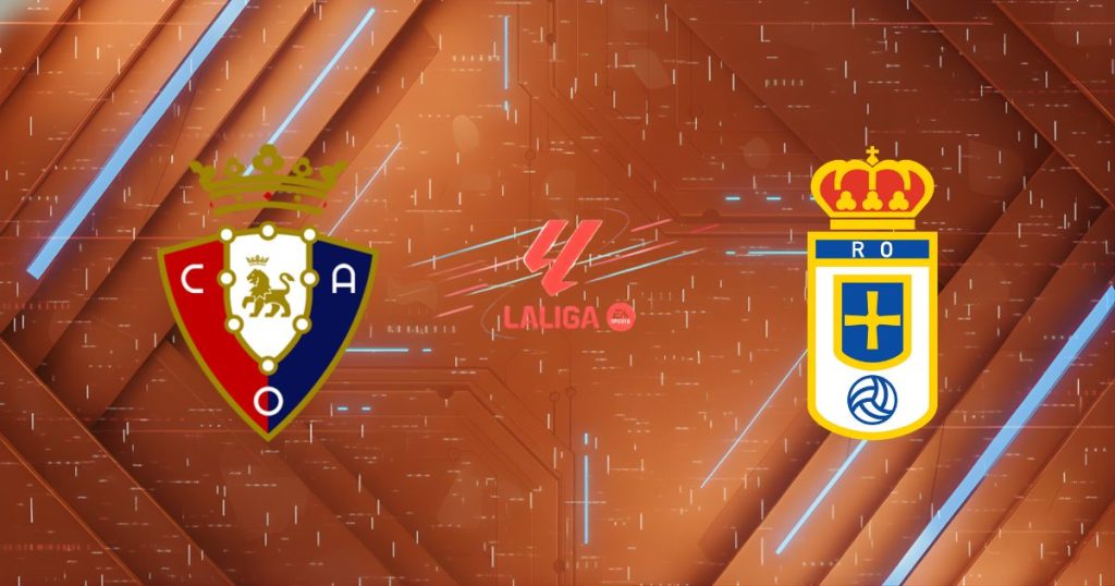 Nhận định Osasuna vs Real Oviedo, 20h00 ngày 18/01: Mưa gôn tại El Sadar