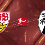 Nhận định VfB Stuttgart vs SC Freiburg (21h30 ngày 01/02): Derby Baden-Württemberg rực lửa