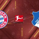 Nhận định Bayern München vs 1899 Hoffenheim (23h30 ngày 08/02): Hủy diệt tại Allianz Arena