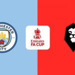 Nhận định Manchester City vs Salford City (22h00 14/02): Hang cọp Etihad