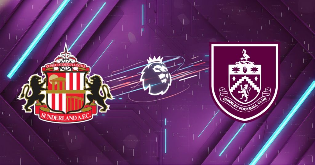 Nhận định Sunderland vs Burnley, 03:00 ngày 03/02: Mèo Đen thị uy