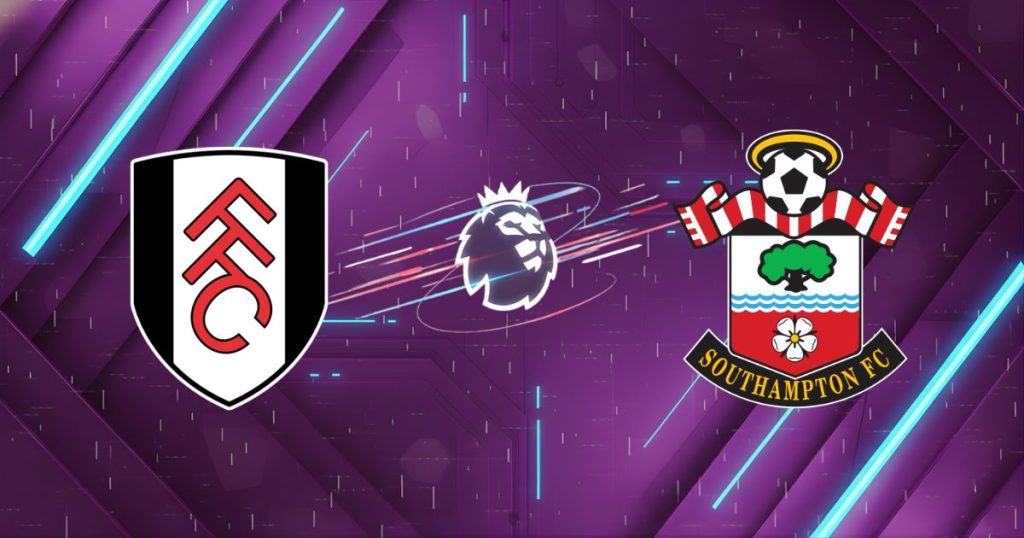 Nhận định Fulham vs Southampton, 19:00 ngày 08/03/2026: Cơn địa chấn tại Craven Cottage?