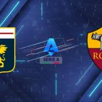 Nhận định Genoa vs AS Roma (00:00 09/03): Lời Nguyền Marassi Và Cái Bẫy Giallorossi