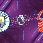 Nhận định Manchester City vs Nottingham Forest, 02:30 ngày 05/03: Hủy diệt tại Etihad