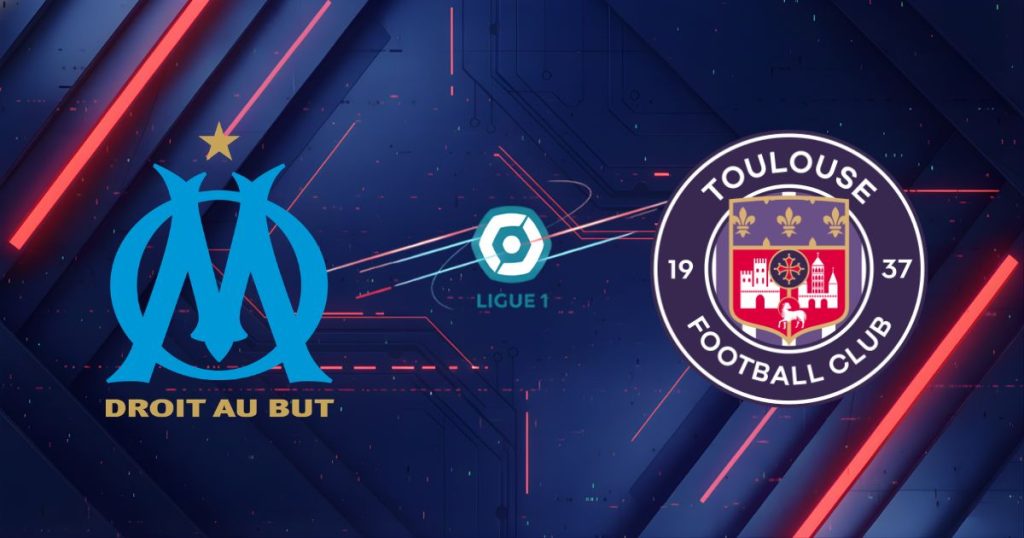 Nhận định Marseille vs Toulouse (03h00 ngày 05/03): Pháo đài Velodrome mở hội