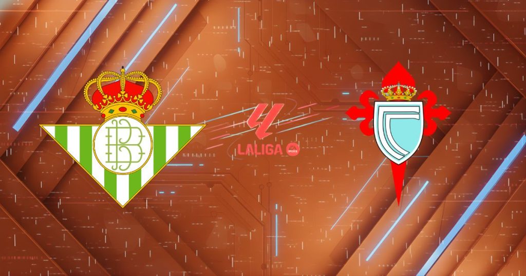 Nhận định Real Betis vs Celta Vigo (00h30 ngày 16/03): Vũ điệu tại La Cartuja
