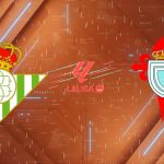 Nhận định Real Betis vs Celta Vigo (00h30 ngày 16/03): Vũ điệu tại La Cartuja