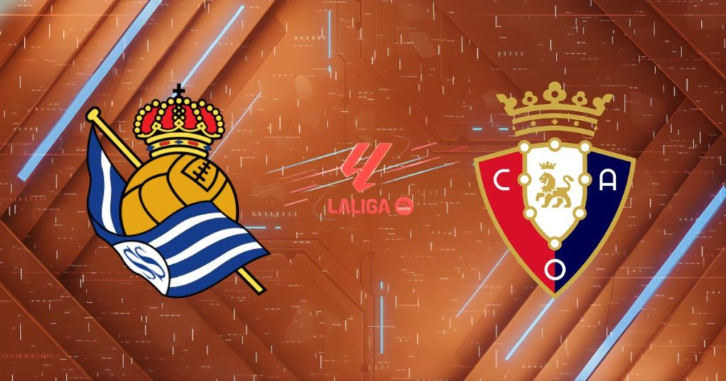 Nhận định Real Sociedad vs Osasuna (03h00 ngày 16/3): Pháo đài Reale Arena vẫy gọi