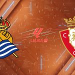 Nhận định Real Sociedad vs Osasuna (03h00 ngày 16/3): Pháo đài Reale Arena vẫy gọi