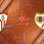 Nhận định Sevilla vs Rayo Vallecano (00h30 ngày 9/3): Pháo đài Nervión rực lửa
