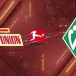 Nhận định Union Berlin vs Werder Bremen, 23h30 ngày 08/03: Bản lĩnh "Sắt Thép"