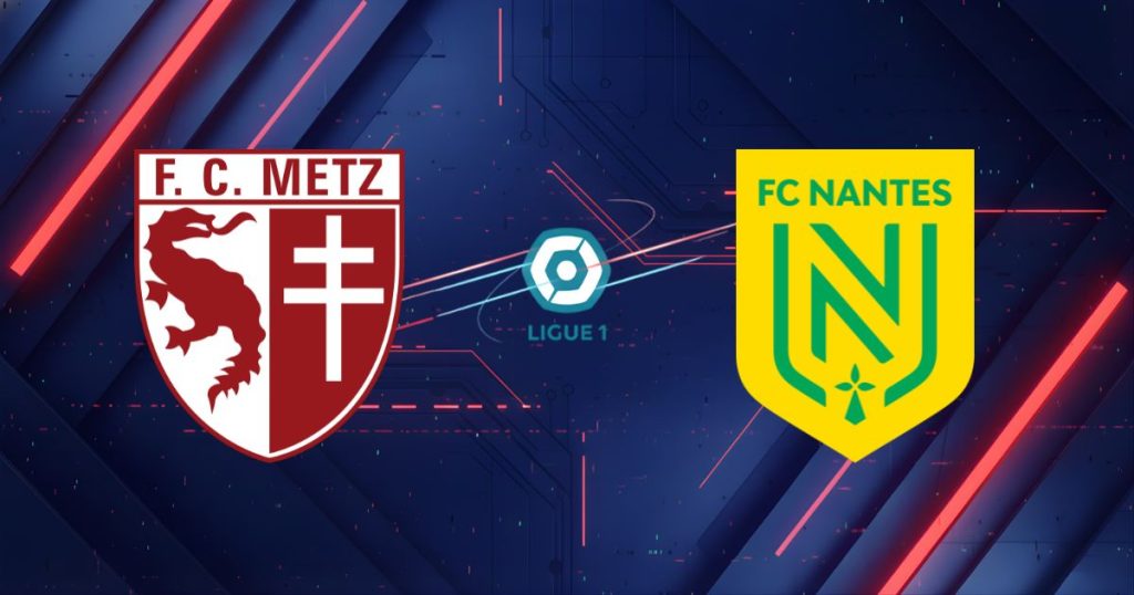 Nhận định Metz vs Nantes, 22h15 ngày 04/05/2026: Khắc tinh của "Hoàng yến"