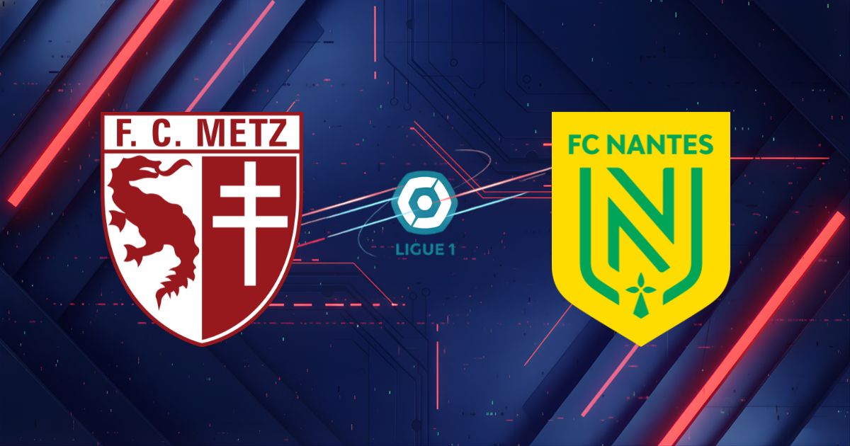 Nhận định Metz vs Nantes, 22h15 ngày 04/05/2026: Khắc tinh của "Hoàng yến"
