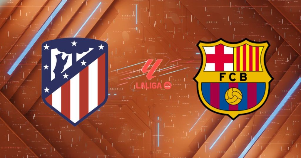 Nhận định Atletico Madrid vs Barcelona (02h00 ngày 04/05): Pháo đài Metropolitano vẫy gọi