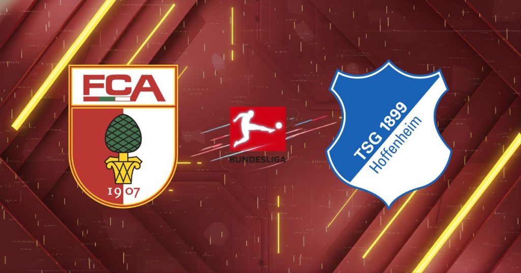 Nhận định FC Augsburg vs 1899 Hoffenheim (01:30, 11/04/2026): Đại chiến WWK Arena