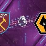 Nhận định West Ham vs Wolves (02:00, 11/04): "Búa tạ" dìm "Bầy sói"