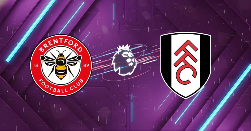 Nhận định Brentford vs Fulham, 18:30 18/04/2026: Bầy Ong "chích" nát tham vọng The Cottagers