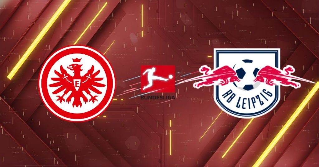 Nhận định Eintracht Frankfurt vs RB Leipzig, 23h30 ngày 18/04: Cái dớp hiểm ác