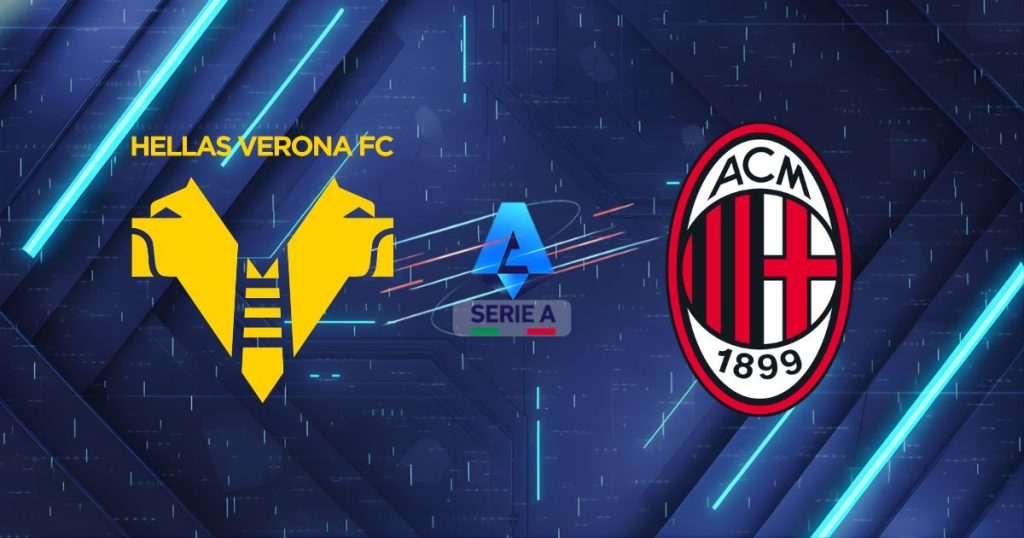 Nhận định Hellas Verona vs AC Milan, 20h00 ngày 19/04/2026: Giải mã lời nguyền