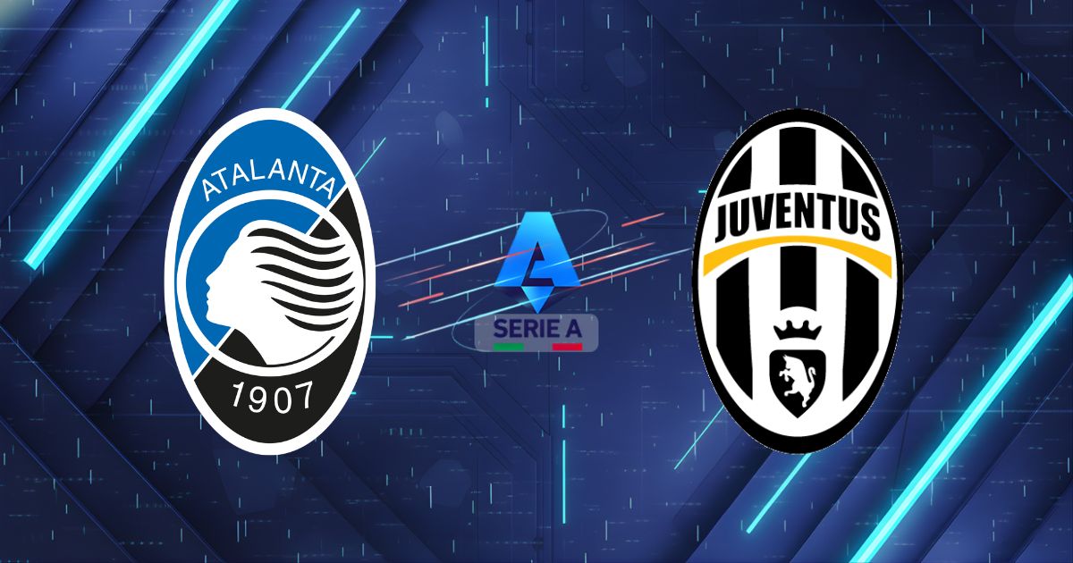 Nhận định Atalanta vs Juventus (01h45 ngày 12/04): Pháo đài Bergamo rực lửa