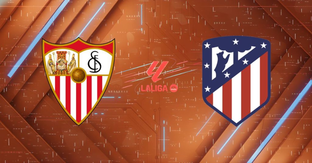Nhận định Sevilla vs Atletico Madrid, 02h00 ngày 10/04/2026: Rực lửa Pizjuán