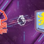Nhận định Nottingham Forest vs Aston Villa, 20:00 12/04/2026