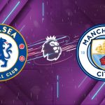 Nhận định Chelsea vs Manchester City, 22h30 ngày 12/04: Bản lĩnh "The Blues"