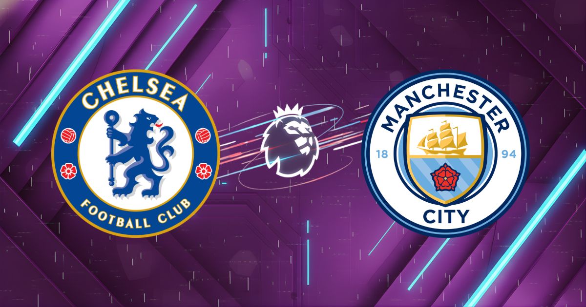 Nhận định Chelsea vs Manchester City, 22h30 ngày 12/04: Bản lĩnh "The Blues"